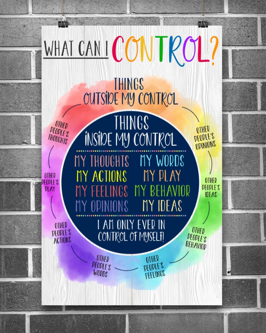 Absolutely Love What Can I Control Things Outside My Control Poster