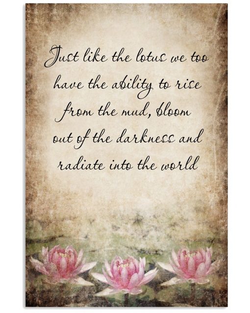 Yogis Yoga Just Like The Lotus We Too Have The Ability To Rise Poster