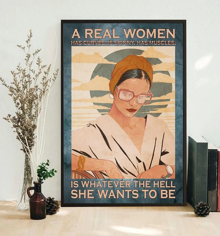 Buy In US A Real Woman Is Whatever The Hell She Wants To Be Poster