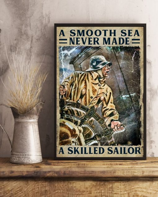 Absolutely Love A Smooth Sea Never Made A Skilled Sailor Poster