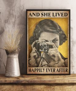 Unisex And She Lived Happily Ever After Camera Girl Poster