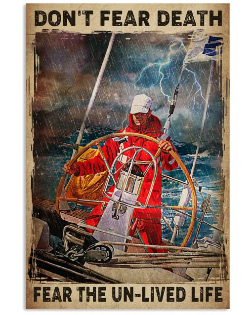 Don't Fear Death Fear The Unlived Life Sea Storm Poster