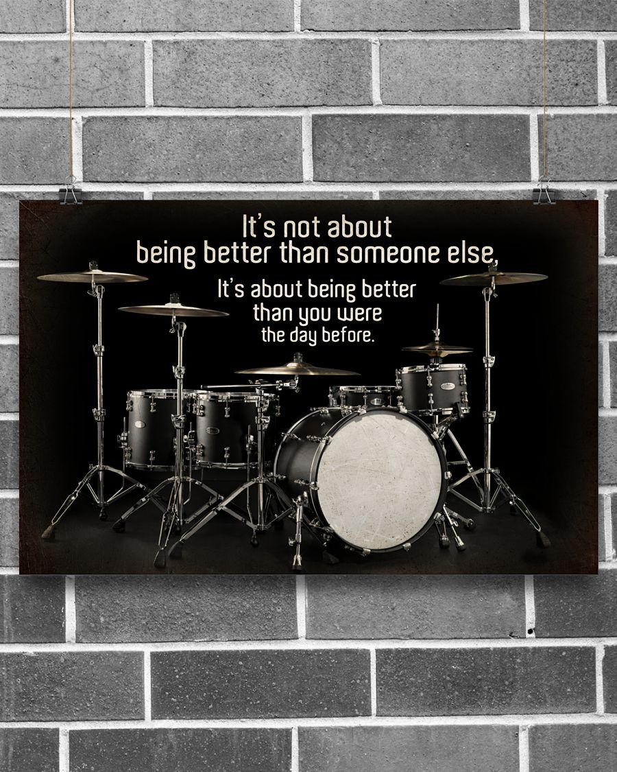 Amazing Drummers Being Better Than You Were The Day Before Poster