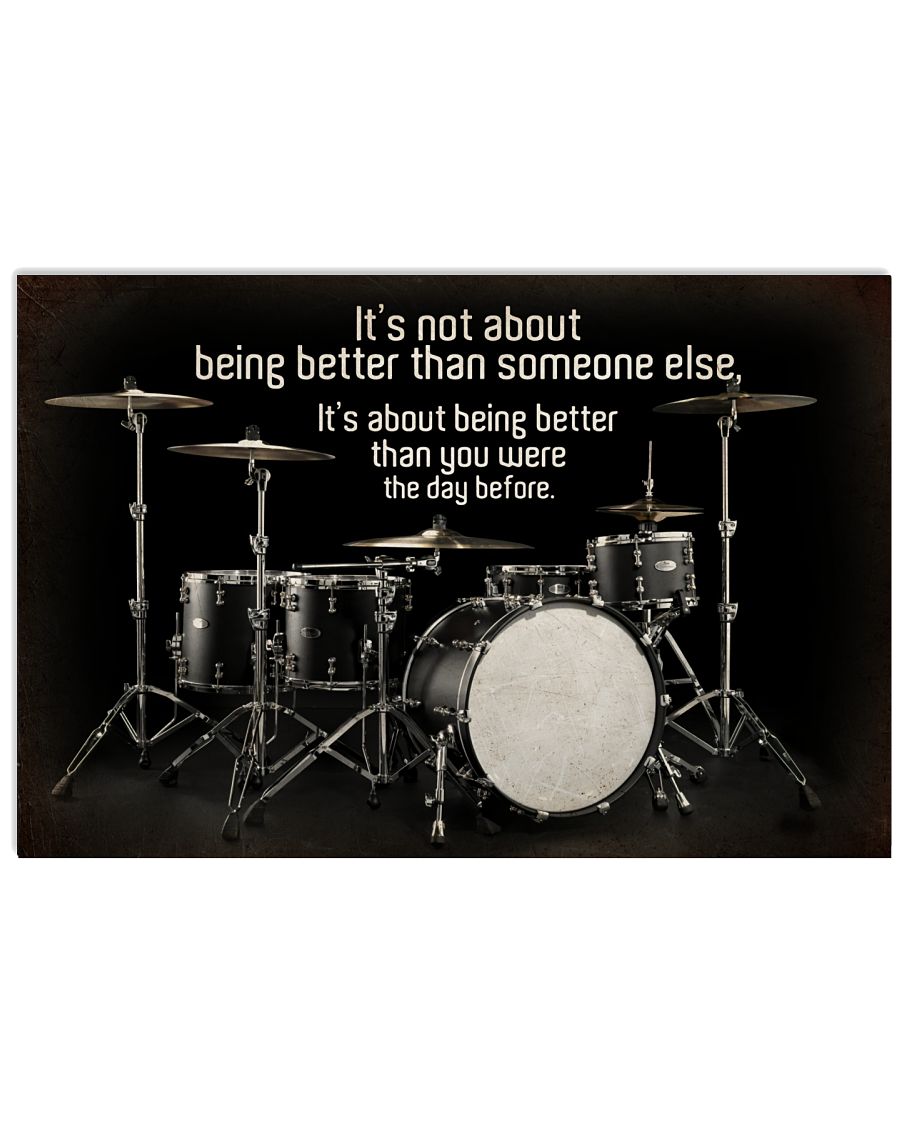 Drummers Being Better Than You Were The Day Before Poster
