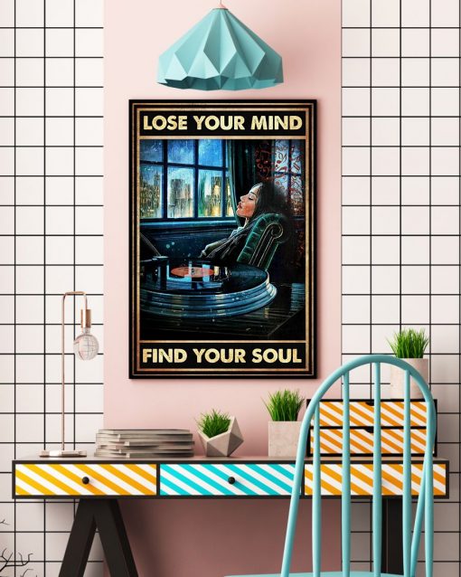 Official Girl And Vinyl Records Lose Your Mind Find Your Soul Poster