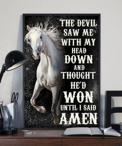 Only For Fan Horse The Devil Saw Me With My Head Down Poster