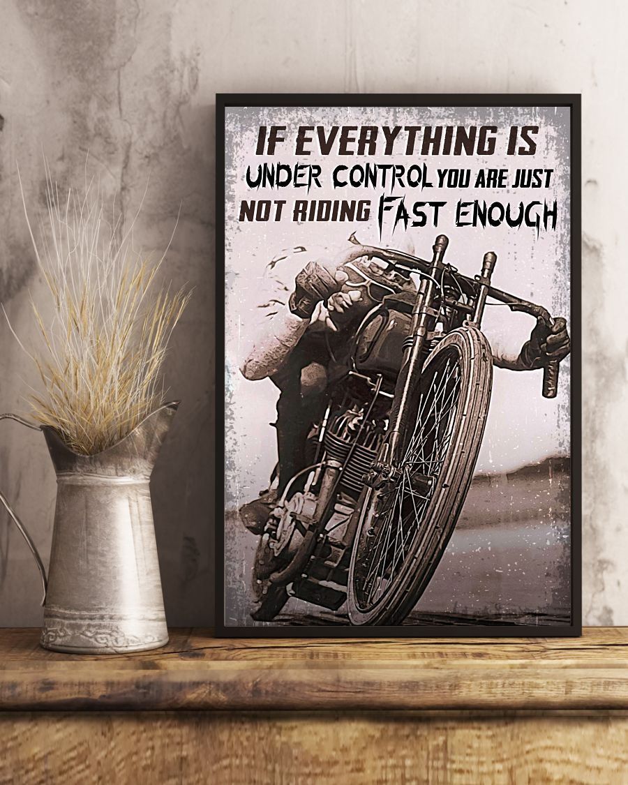 Drop Shipping If Everything's Under Control You're Not Riding Fast Enough Poster