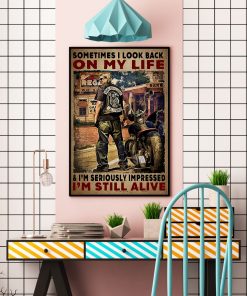 Mother's Day Gift I'm Seriously Impressed I'm Still Alive Poster