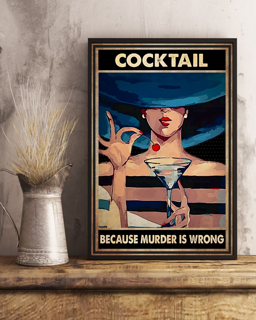 POD Lay Cocktail Because Murder Is Wrong Poster