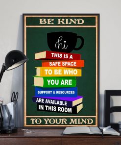 Wonderful Librarian Be Kind To Your Mind Poster