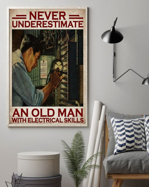 Popular Never Underestimate An Old Man With Electrical Skills Poster