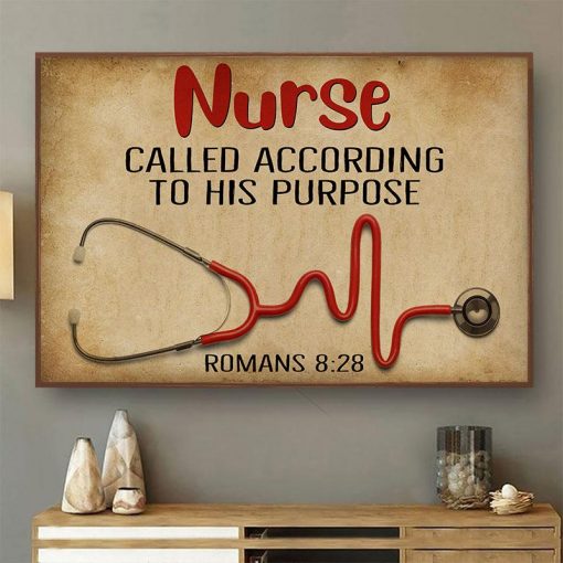 Awesome Nurse Called According To His Purpose Poster
