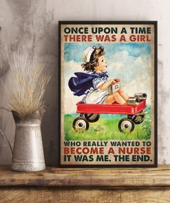 Handmade Once Upon A Time There Was A Girl Who Really Want To Become A Nurse Poster