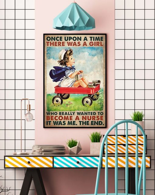 Amazon Once Upon A Time There Was A Girl Who Really Want To Become A Nurse Poster