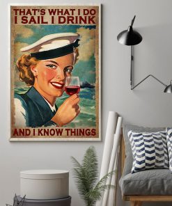 Print On Demand That What I Do I Sail I Drink And I Know Things Poster