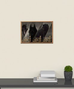 Great Quality Wolf If They Stand Beside You Protect Them Poster
