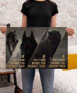 Great Wolf If They Stand Beside You Protect Them Poster