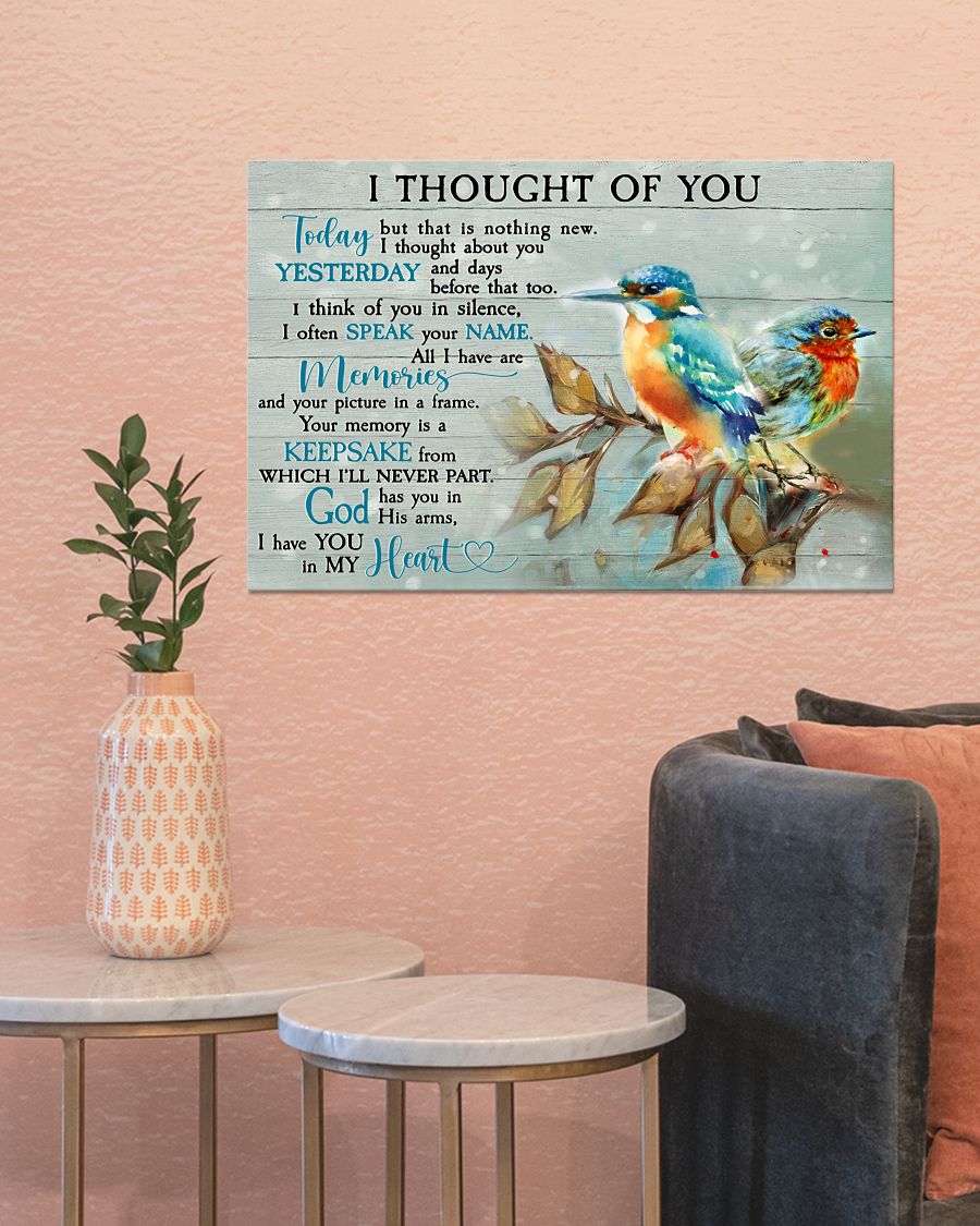 US Shop Birdsi Thought Of You Today But That Is Nothing New Poster