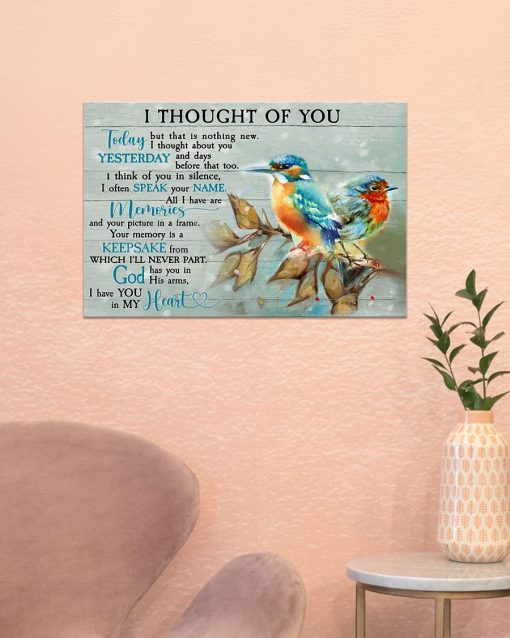 Best Birdsi Thought Of You Today But That Is Nothing New Poster