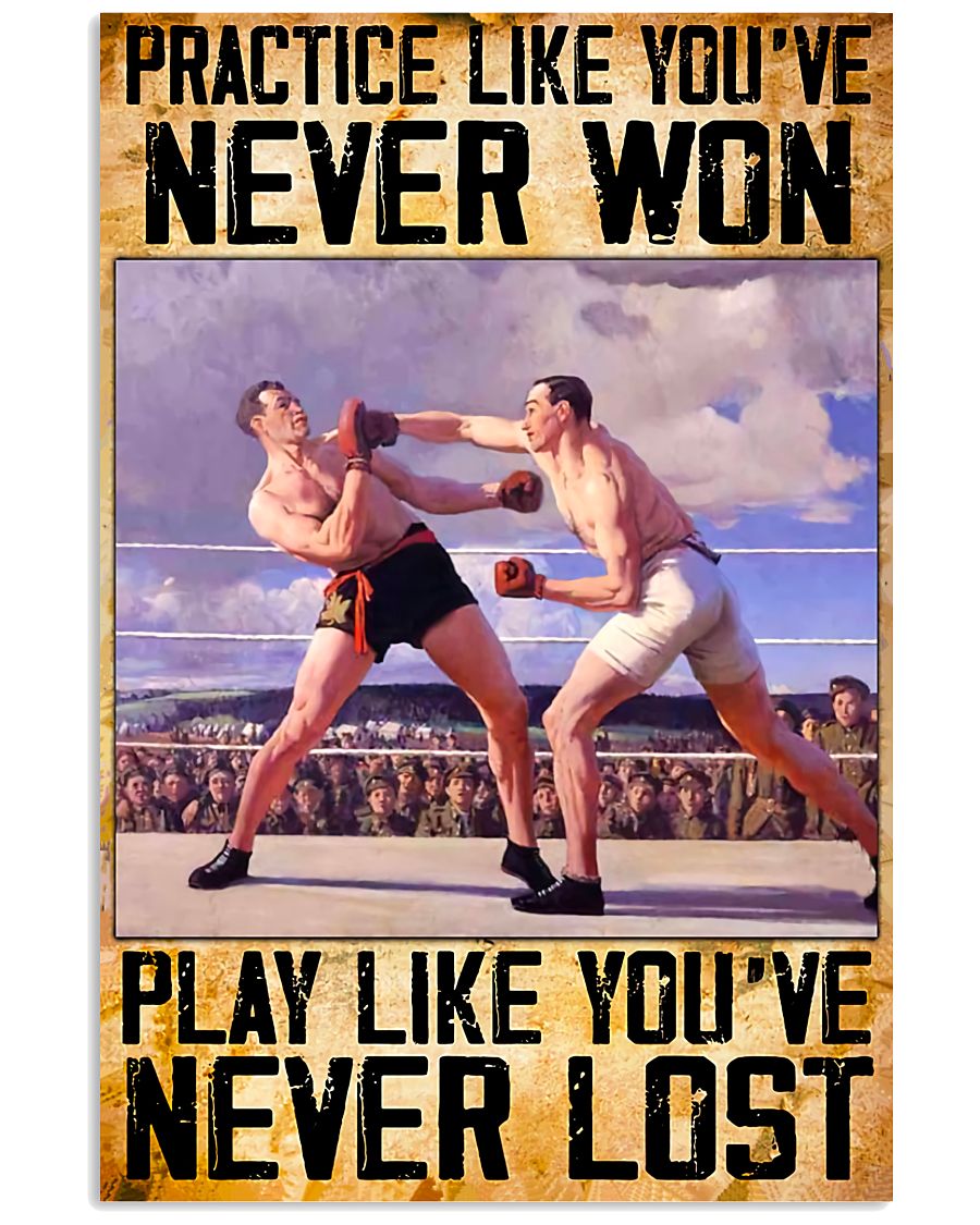 Boxing Practice Like You've Never Won Poster