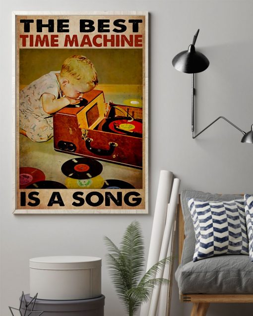 Excellent Dj Baby Boy The Best Time Machine Is A Song Poster