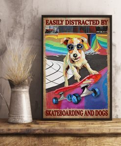 Official Easily Distracted By Skateboarding And Dogs Poster