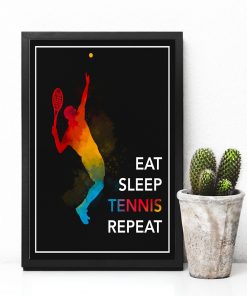 Hot Deal Eat Sleep Tennis Repeat Poster