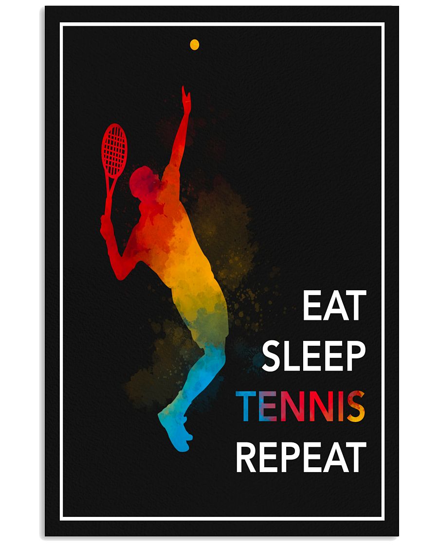 Eat Sleep Tennis Repeat Poster
