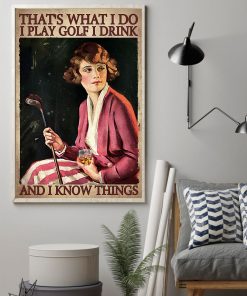 Popular Golf That's What I Do And I Know Things Poster