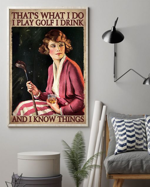 Popular Golf That's What I Do And I Know Things Poster