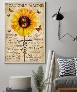 eBay I Can Only Imagine Surrounded By Your Glory Sunflower Poster