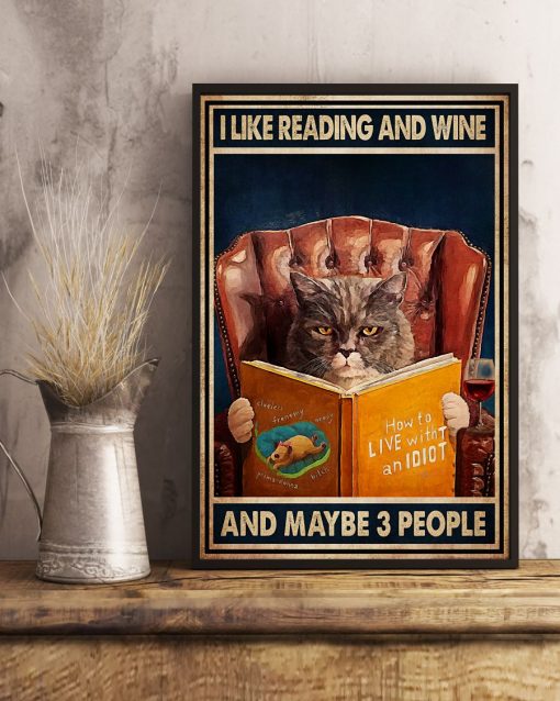 Buy In US I Like Reading And Wine And Maybe 3 People Cat Poster