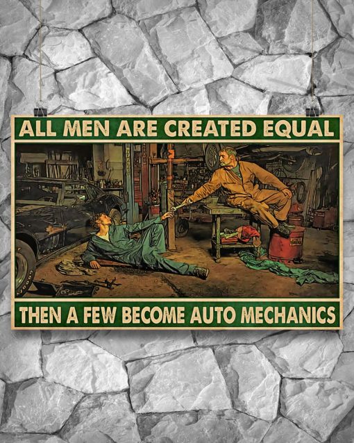 Print On Demand Mechanic All Men Are Created Equal Poster