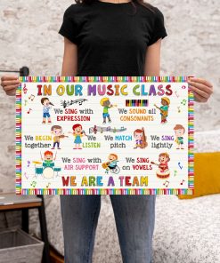 Great Music In Our Music Class We Are A Team Poster