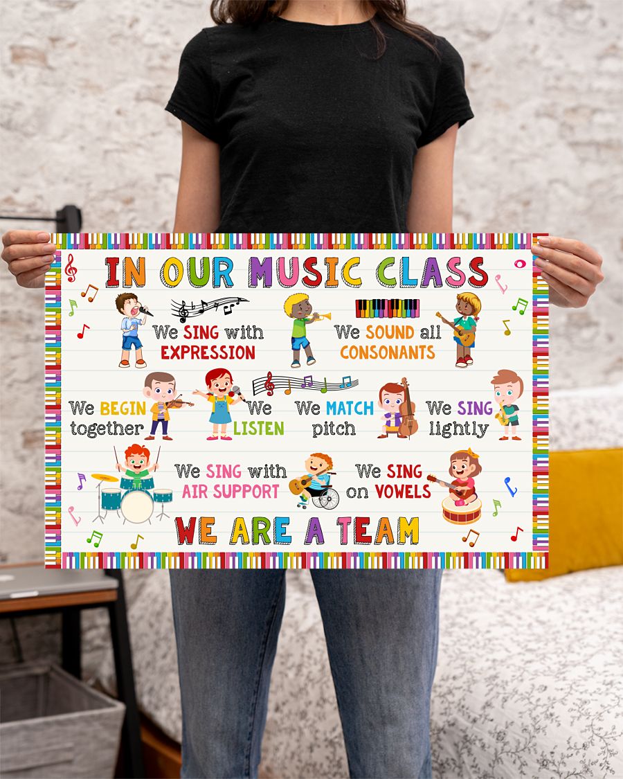 Mother's Day Gift Music In Our Music Class We Are A Team Poster