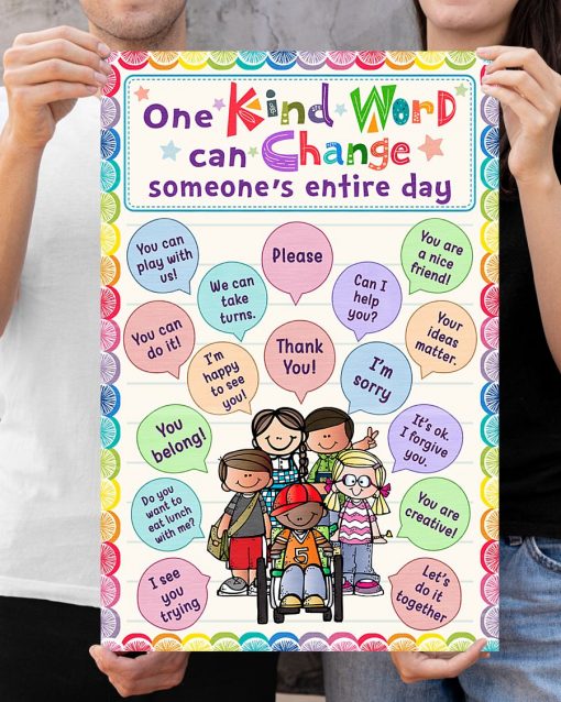 US Shop One Kind Word Can Change Someone's Entire Day Poster