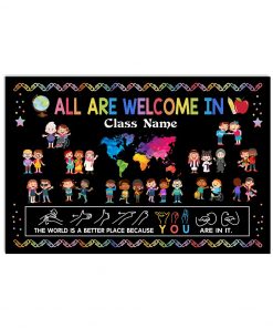 Personalized Classroom Poster All Are Welcome In Class Poster
