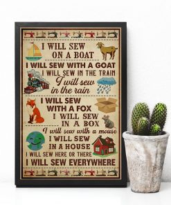 Ships From USA Sewing I Will Sew Everywhere Poster