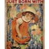 Some Girls Are Just Born With Gardening In Their Soul Poster
