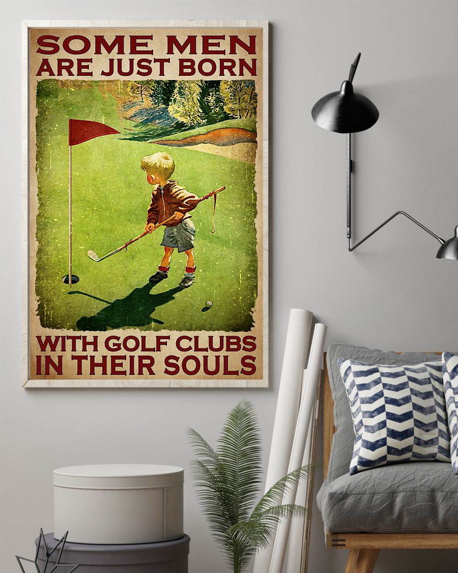 3D Some Men Are Just Born With The Golf Clubs In Their Souls Poster