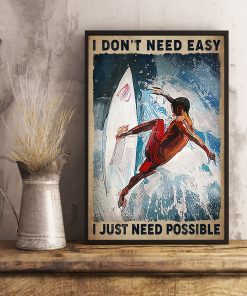 Best Gift Suffering I Don't Need Easy I Just Need Possible Poster