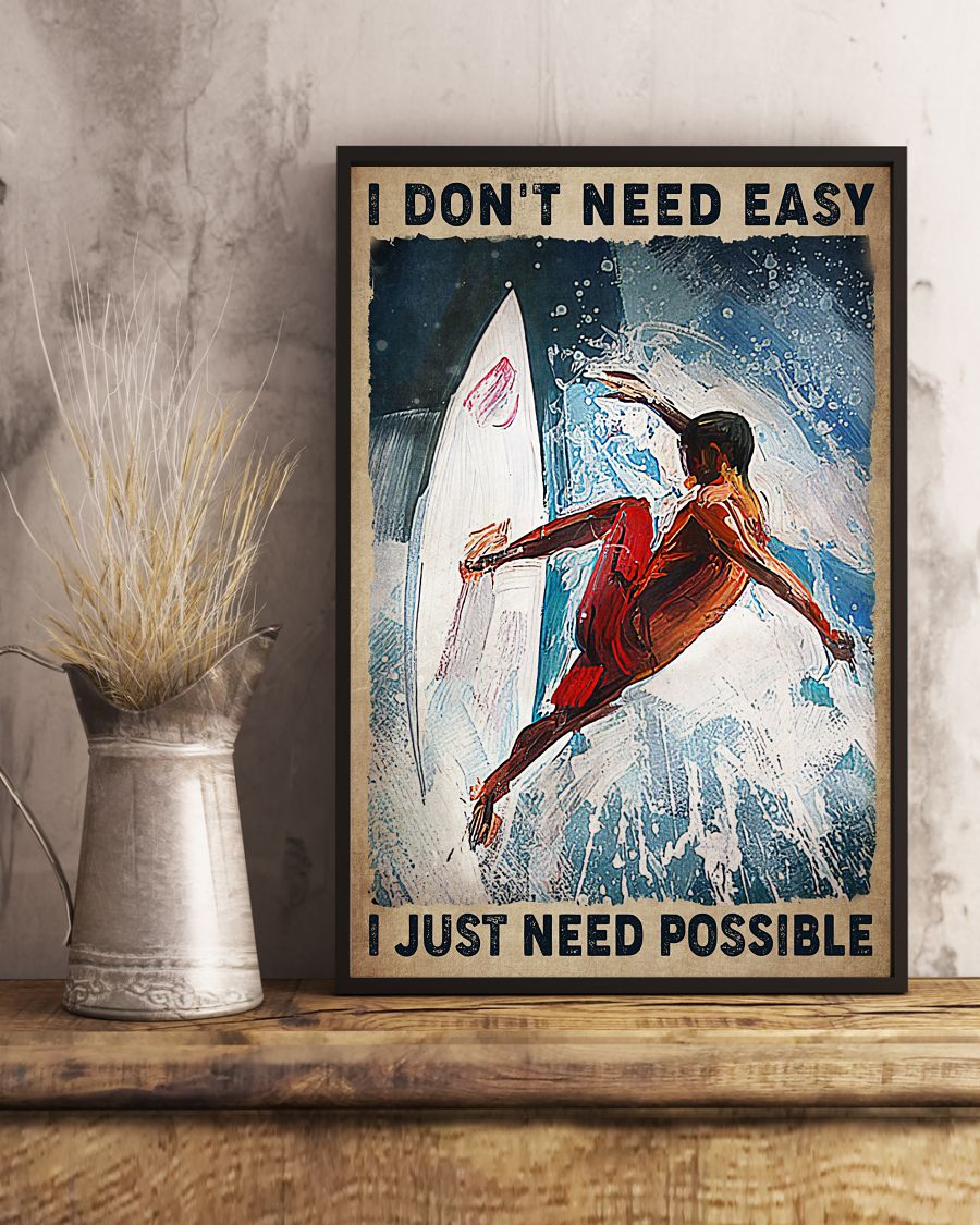 Excellent Suffering I Don't Need Easy I Just Need Possible Poster