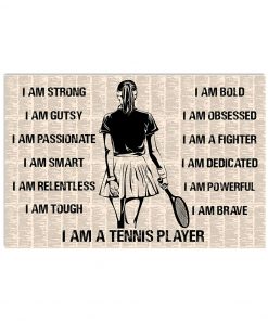 Tennis I Am A Tennis Player Poster