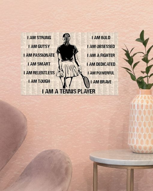 Free Ship Tennis I Am A Tennis Player Poster