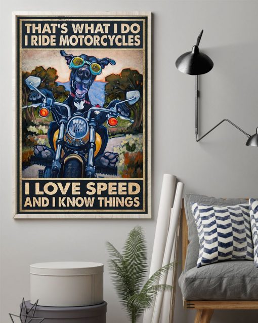 Print On Demand That's What I Do I Ride Motorcycles Dog Poster