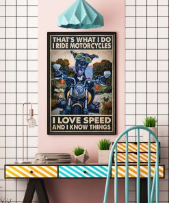 Gorgeous That's What I Do I Ride Motorcycles Dog Poster
