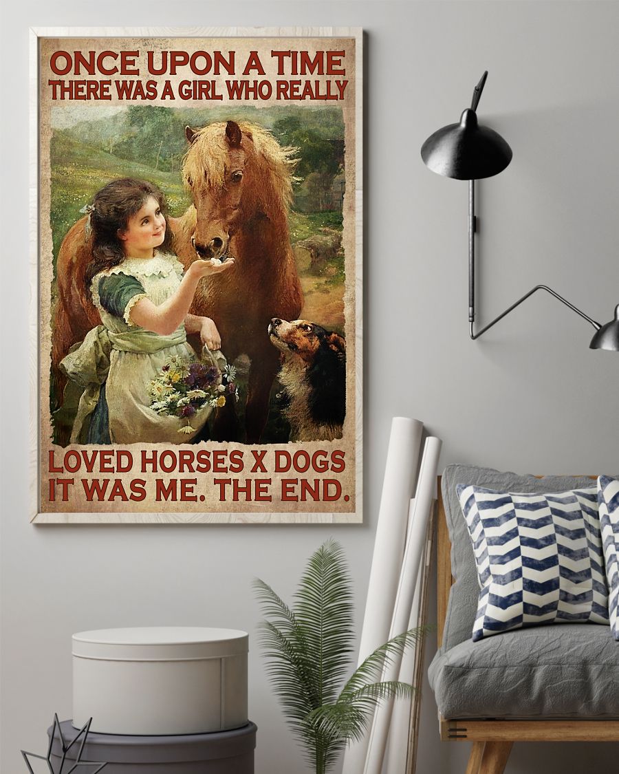 POD There Was A Girl Who Really Love Horses X Dogs Poster
