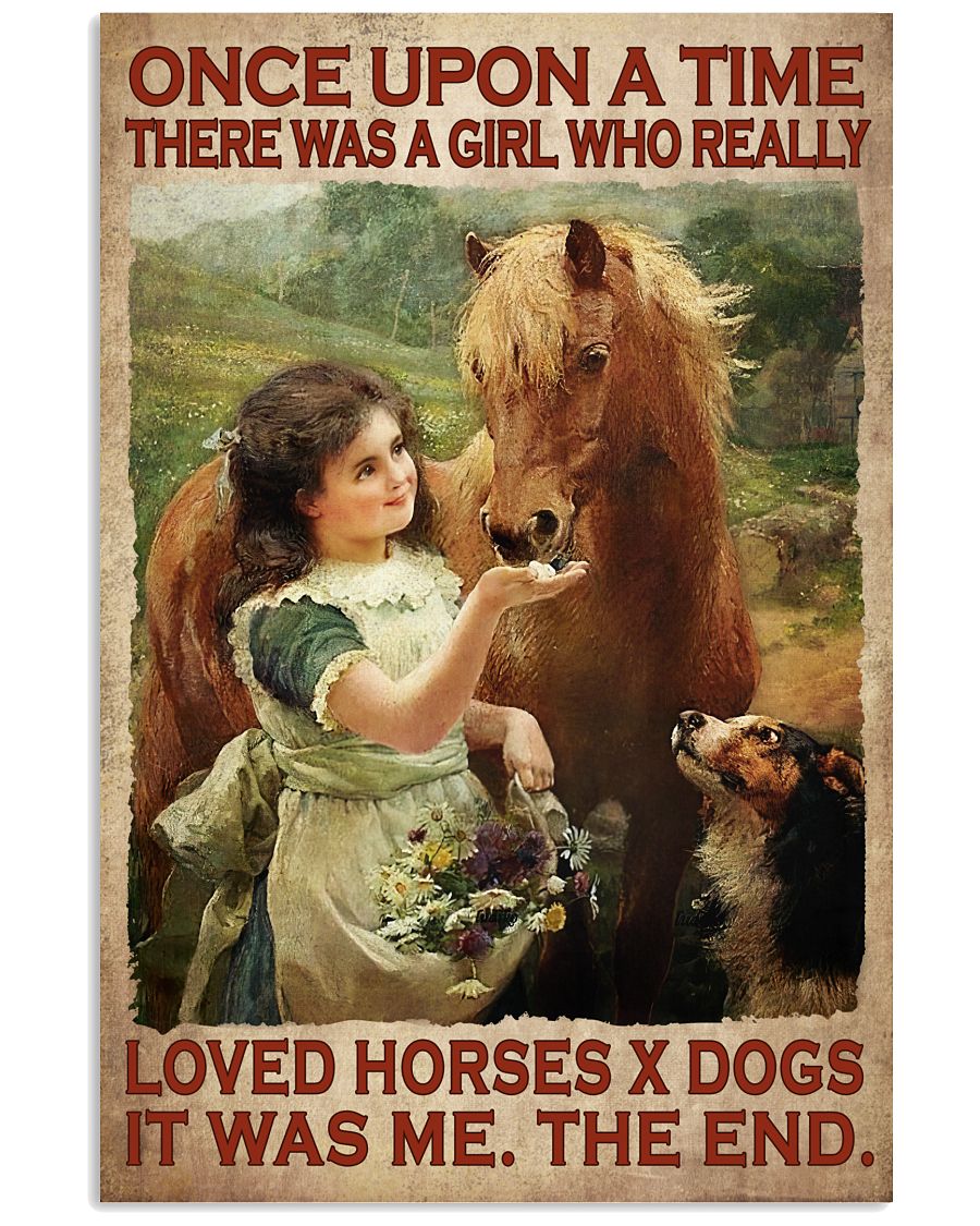 There Was A Girl Who Really Love Horses X Dogs Poster