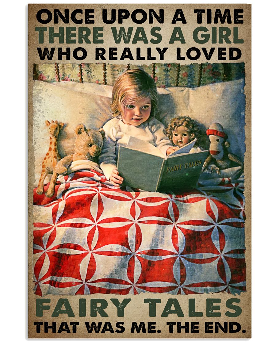 There Was A Girl Who Really Loved Fairy Tales Poster
