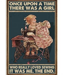 There Was A Girl Who Really Loved Sewing Poster